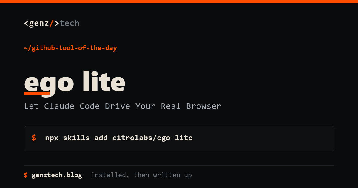 ego lite Setup: Let Claude Code Drive Your Real Browser — install command and what it does
