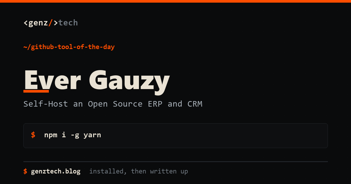 Ever Gauzy Setup: Self-Host an Open Source ERP and CRM — install command and what it does