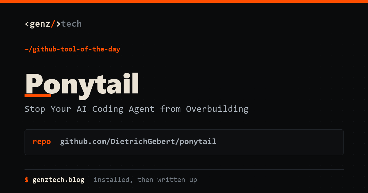 Ponytail Setup: Stop Your AI Coding Agent from Overbuilding — install command and what it does
