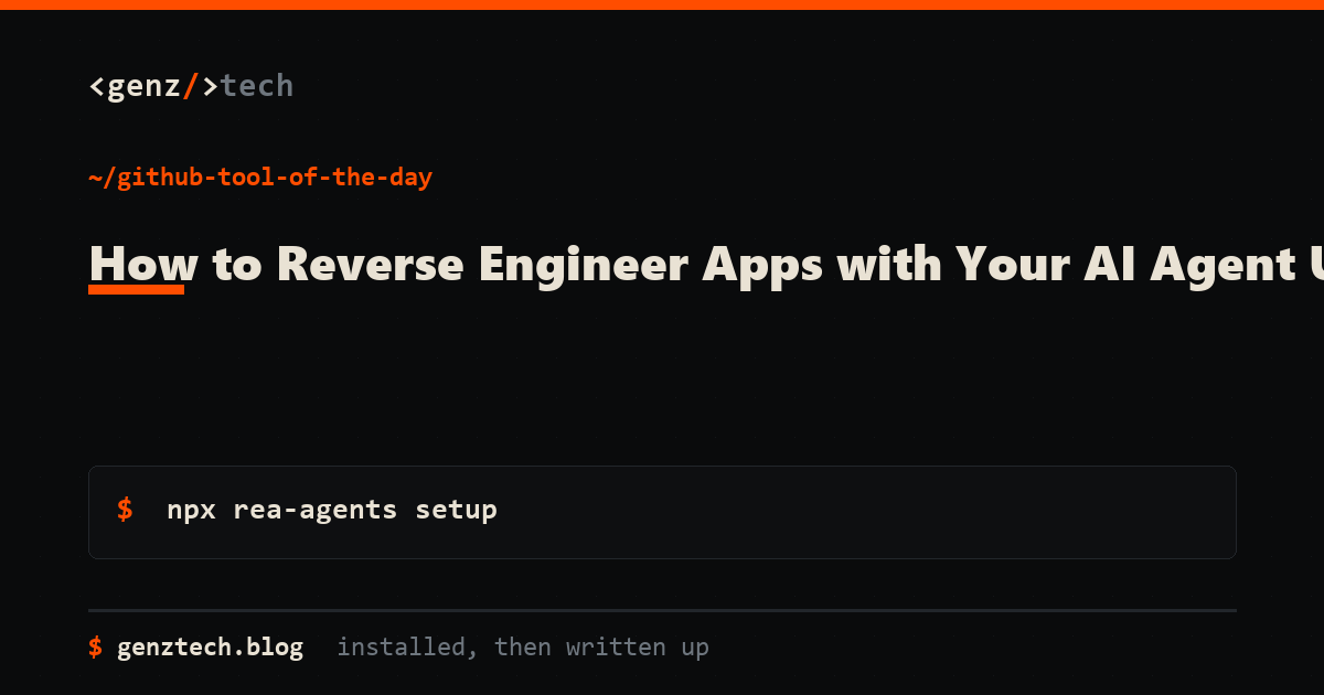 How to Reverse Engineer Apps with Your AI Agent Using REA — install command and what it does