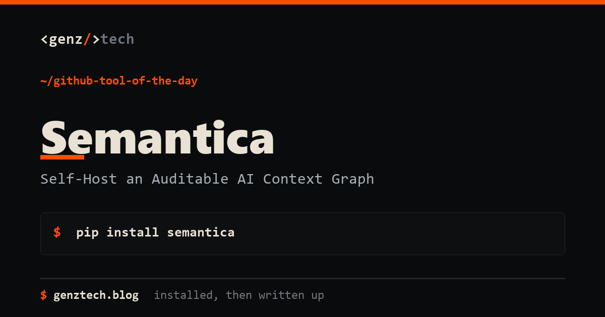 Semantica Setup: Self-Host an Auditable AI Context Graph — install command and what it does