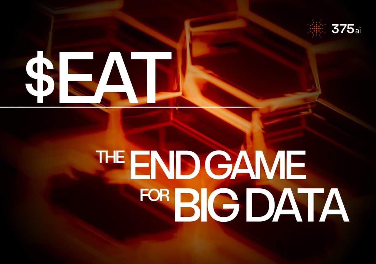 375ai marketing graphic reading '$EAT: the end game for big data'
