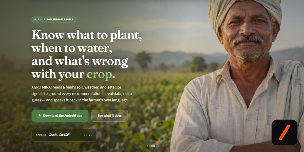 Agro Mirai's landing page: 'Know what to plant, when to water, and what's wrong with your crop' beside a farmer in a cotton field