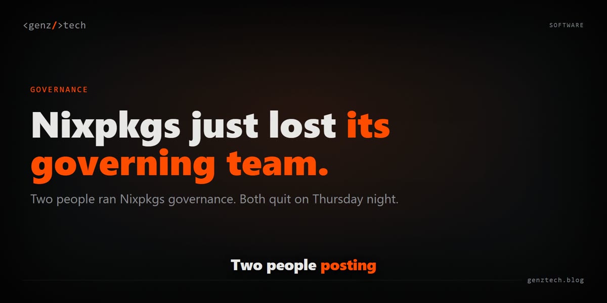 Why the Nixpkgs core team disbanded