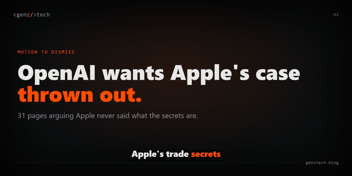 OpenAI moves to dismiss Apple's trade secrets suit